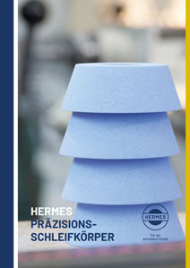 Titelfoto Hermes Produktprogramm Präzisionsschleifkörper